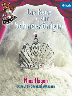 cover image of Die Reise zur Schneekönigin